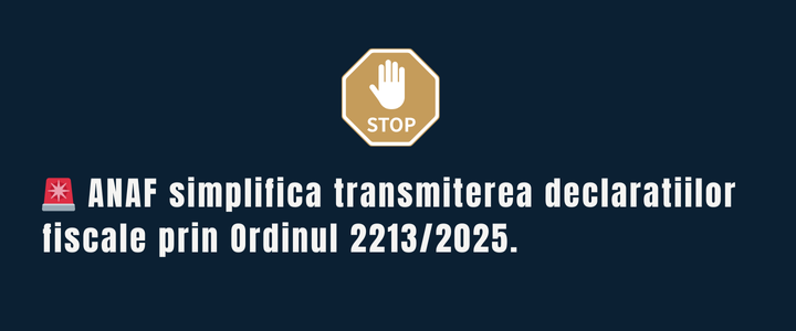 💻 Transmiterea declaratiilor fiscale prin mijloace electronice – Ordinul ANAF 2213/2025